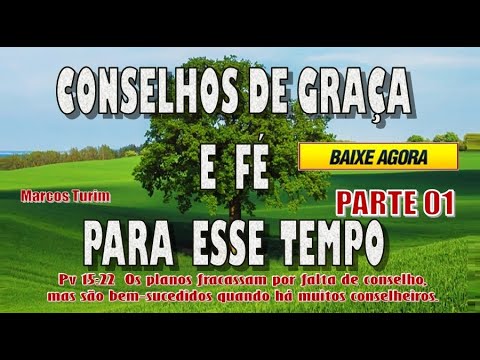 BAIXE GRATIS O LIVRO CONSELHOS DE GRAÇA E FÉ PARA ESSE TEMPO PARTE 01