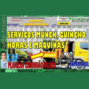 PLANILHA CONTROLE DE SERVIÇOS DE MUNCK HORAS GUINDASTE, diárias, empreita, despesas, fretes lucro e recebimentos R$ 95,00